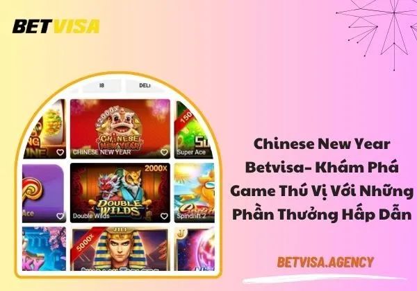 Chinese New Year Betvisa