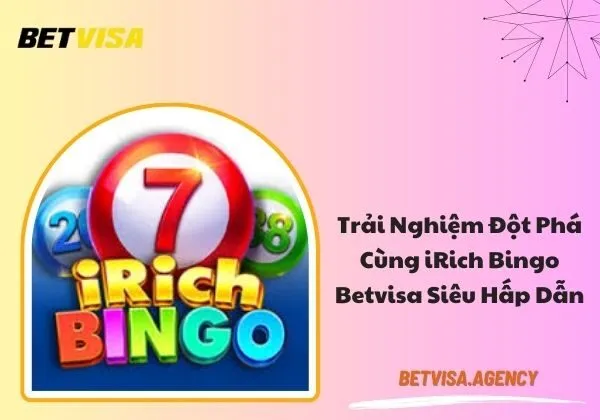 iRich Bingo Betvisa