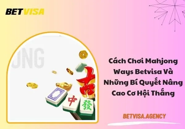 Mahjong Ways Betvisa