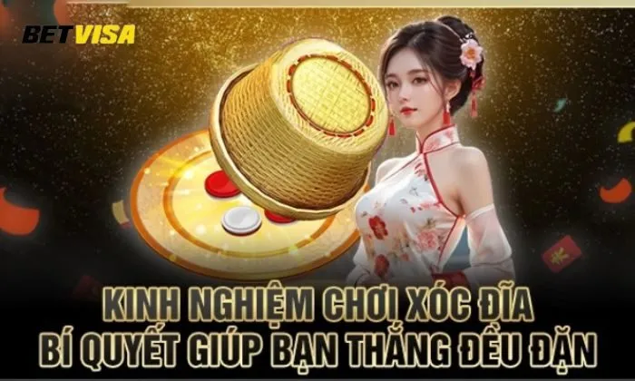 Chiến thuật chơi Xóc đĩa tại Betvisa giành thắng lợi lớn 